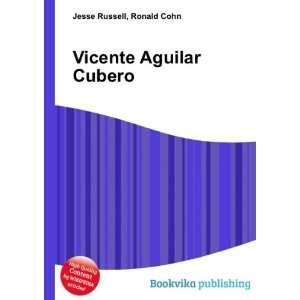 Vicente Aguilar Cubero Ronald Cohn Jesse Russell  Books