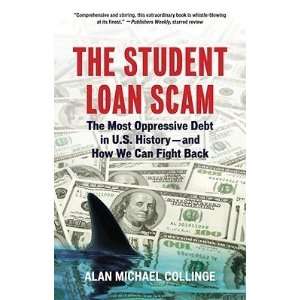  The Student Loan Scam The Most Oppressive Debt in U.S 