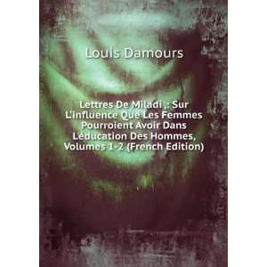   Hommes, Volumes 1 2 (French Edition) Louis Damours  Books