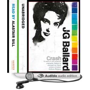    Crash (Audible Audio Edition) J. G. Ballard, Alastair Sill Books