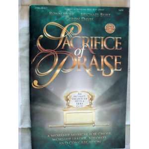  Sacrifice Of Praise   An Intimate Encounter With A Holy God 