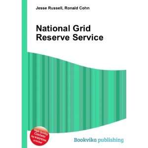  National Grid Reserve Service Ronald Cohn Jesse Russell 
