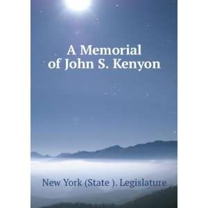  A Memorial of John S. Kenyon New York (State 