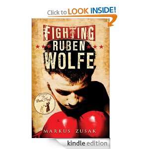 Fighting Ruben Wolfe (Definitions) Markus Zusak  Kindle 