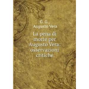   per Augusto Vera osservazioni critiche Augusto Vera G. G. Books