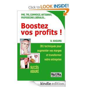 Boostez vos profits  (French Edition) Brad Sugars, Bénédicte 