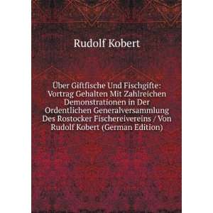   Rostocker Fischereivereins / Von Rudolf Kobert (German Edition