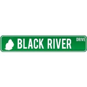  New  Black River Drive   Sign / Signs  Mauritius Street 