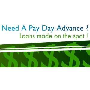  3x6 Vinyl Banner   Pay Day Advance Loan 