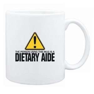   Using This Mug Is A Dietary Aide  Mug Occupations