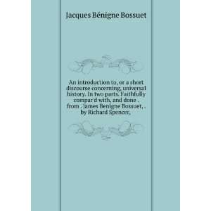   Bossuet, . by Richard Spencer, . Jacques BÃ©nigne Bossuet Books
