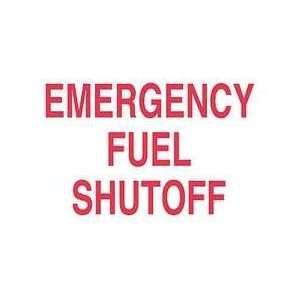 Sign,7x10,emergency Fuel Shut Off   BRADY  Industrial 