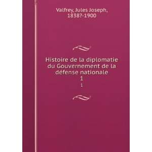  Histoire de la diplomatie du Gouvernement de la deÌfense 