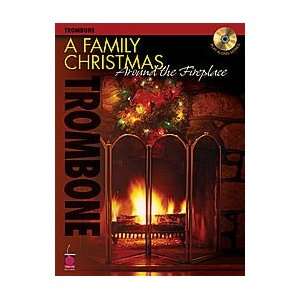   Around the Fireplace Softcover with CD Trombone