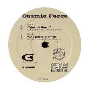  COSMIC FORCE / TRINIDAD BUMP COSMIC FORCE Music