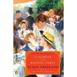  Luncheon of the Boating Party [Paperback] Susan Vreeland Books