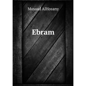  Ebram Mosaad AlHosany Books