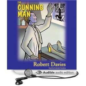  The Cunning Man (Audible Audio Edition) Robertson Davies 