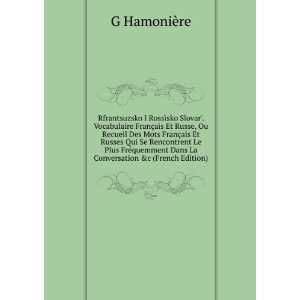   La Conversation &c (French Edition) G HamoniÃ¨re  Books