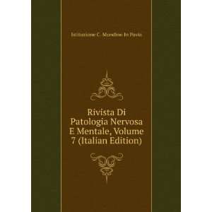   , Volume 7 (Italian Edition) Istituzione C. Mondino In Pavia Books