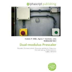  Dual modulus Prescaler (9786133776296) Books