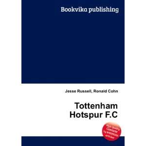  Tottenham Hotspur F.C. Ronald Cohn Jesse Russell Books