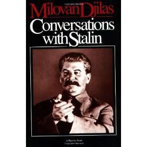    Conversations with Stalin [Paperback] Milovan Djilas Books