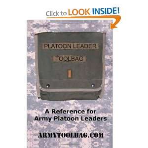  Platoon Leader Toolbag A Reference for Army Platoon 