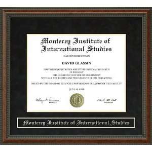   of International Studies (MIIS) Diploma Frame