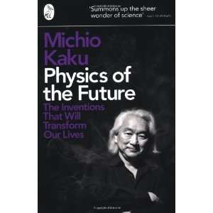   That Will Transform Our Lives [Paperback] Michio Kaku Books