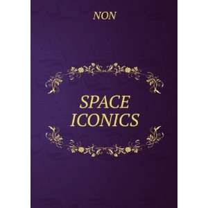  SPACE ICONICS NON Books