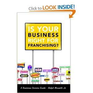   Business Right For Franchising? [Paperback] Jr. Ralph Massetti Books
