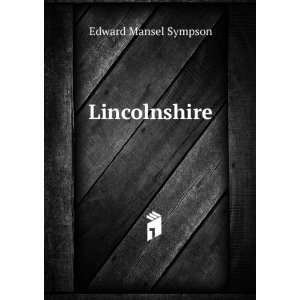  Lincolnshire Edward Mansel Sympson Books