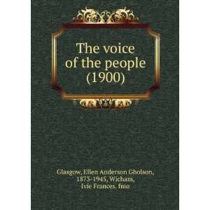  The voice of the people (1900) (9781275225046) Ellen 