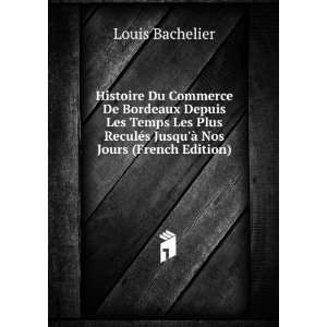   JusquÃ  Nos Jours (French Edition) Louis Bachelier Books