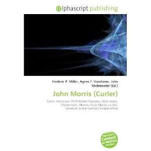  John Morris (Curler) (9786134189064) Books