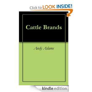 Cattle Brands Andy Adams  Kindle Store