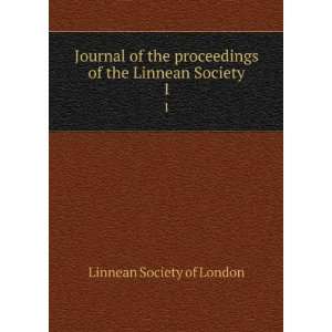  Journal of the proceedings of the Linnean Society. 1 