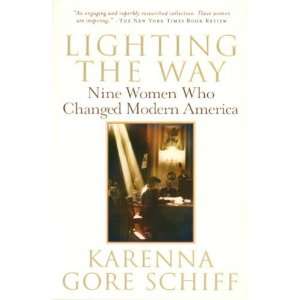   Who Changed Modern America [Paperback] Karenna Gore Schiff Books