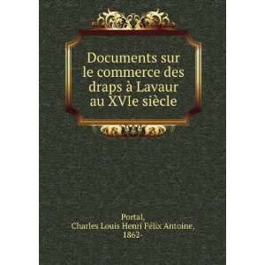  Documents sur le commerce des draps Ã  Lavaur au XVIe 