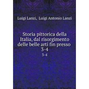   belle arti fin presso . 3 4 Luigi Antonio Lanzi Luigi Lanzi Books