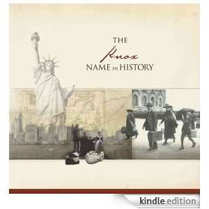 The Knox Name in History Ancestry  Kindle Store