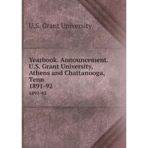   Grant University, Athens and Chattanooga, Tenn. 1891 92 S. Grant