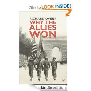 Why The Allies Won Richard Overy  Kindle Store