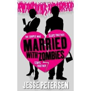  Married with Zombies (Living with the Dead, Book 1) [Mass 