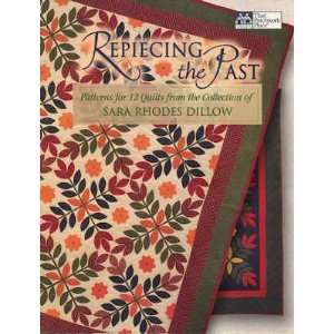  BK666 Repiecing The Past Quilt Book byThat Patchwork Place 