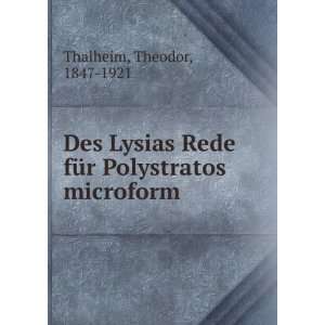  Des Lysias Rede fÃ¼r Polystratos microform Theodor 