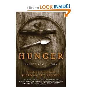  Hunger An Unnatural History [Paperback] Sharman Apt 