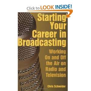  Your Career in Broadcasting Working On and Off the Air in Radio 