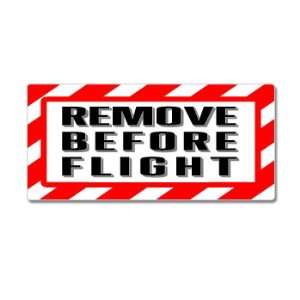  Remove Before Flight   Airplane Warning   Window Bumper 